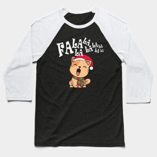 Cute Christmas Cat Singing Fa la la la Song Baseball T-Shirt